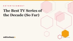 Editorial cover art for the best TV series of the 2020s, with EditorBuzz honeycomb motif on cream background