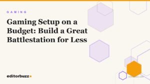 Illustrated EditorBuzz cover for budget gaming setup guide with purple hexagon motif on cream background