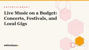 Editorial cover art for enjoying live music on a budget, with EditorBuzz honeycomb motif on cream background