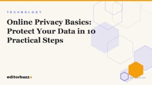 Cover art for a beginner guide of online privacy tips to protect your data in ten steps